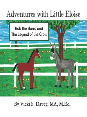 cover image of Bob the Burro and the Legend of the Cross